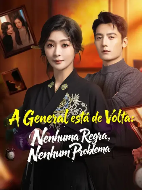 (Dublagem) A General está de Volta: Nenhuma Regra, Nenhum Problema