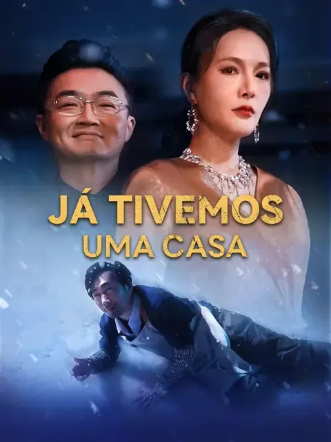 (Dublagem) Já tivemos uma casa