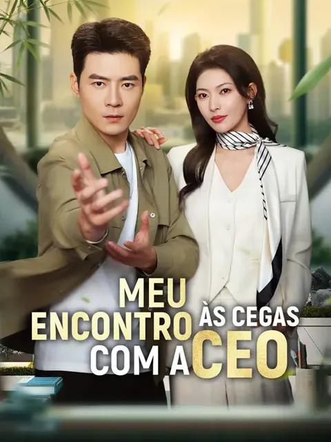 (Dublagem) Meu Encontro às Cegas com a CEO