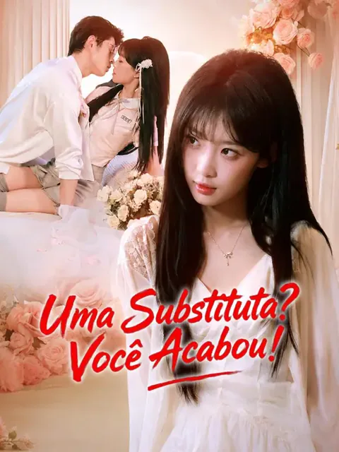 (Dublagem) Uma Substituta? Você Acabou!