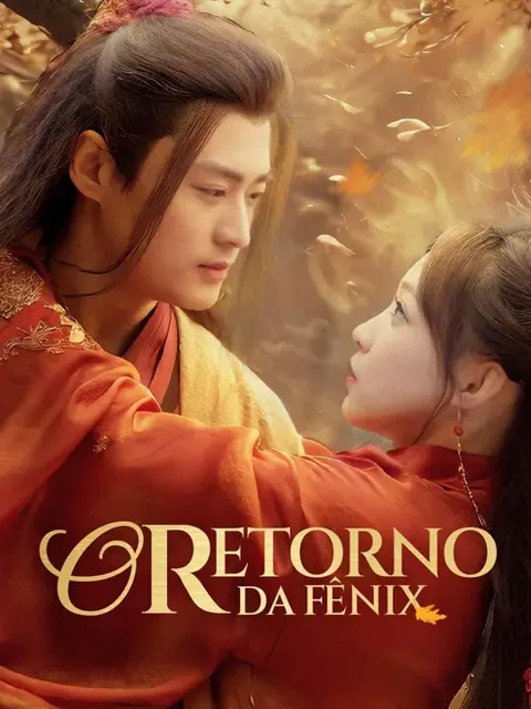(Dublagem)O Retorno da Fênix capa — assistir aos 72 episódios grátis em HD