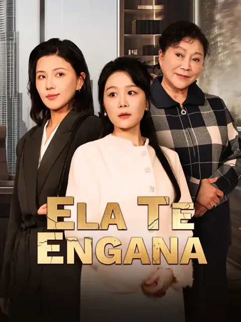 Ela Te Engana capa — assistir aos 35 episódios grátis em HD