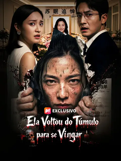 Ela Voltou do Túmulo para se Vingar