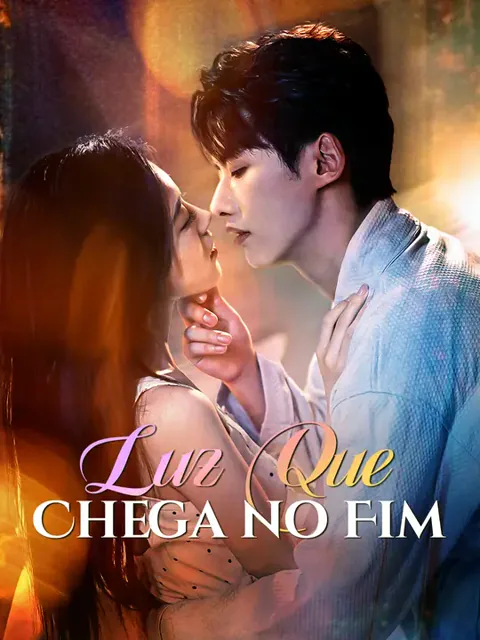 Luz que Chega no Fim