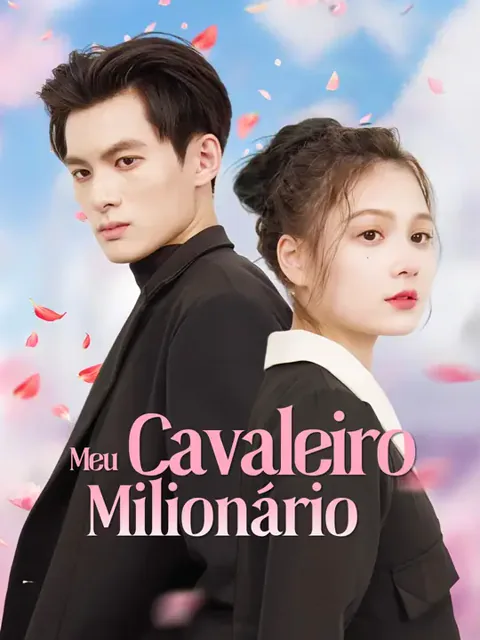 Meu Cavaleiro Milionário