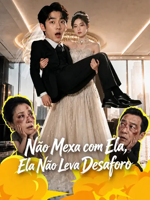 Não Mexa com Ela, Ela Não Leva Desaforo