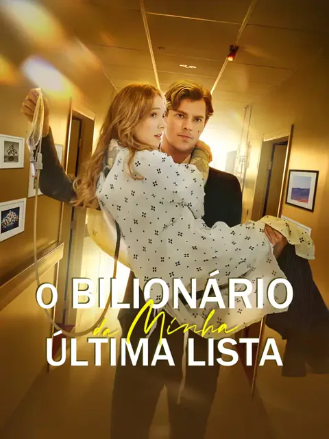O Bilionário da Minha Última Lista capa — assistir aos 50 episódios grátis em HD