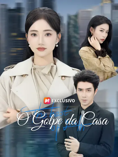 O Golpe da Casa capa — assistir aos 47 episódios grátis em HD