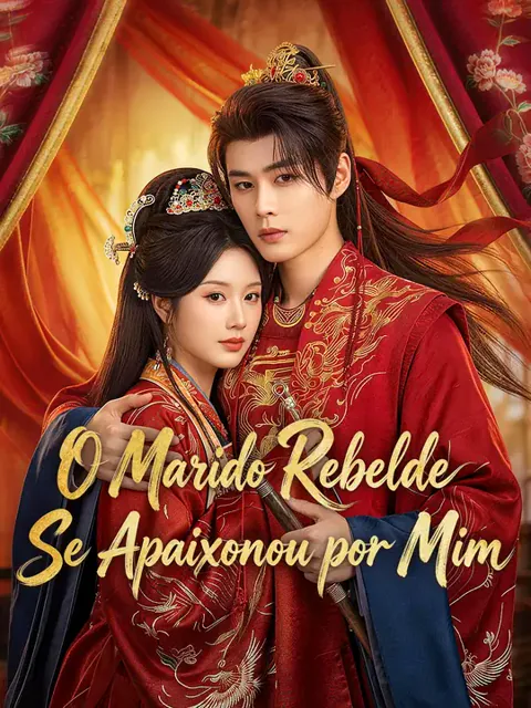 O Marido Rebelde Se Apaixonou por Mim