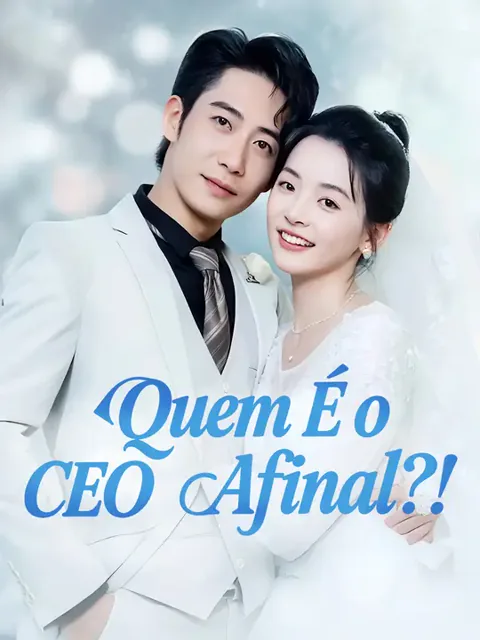 Quem É o CEO Afinal?! capa — assistir aos 80 episódios grátis em HD