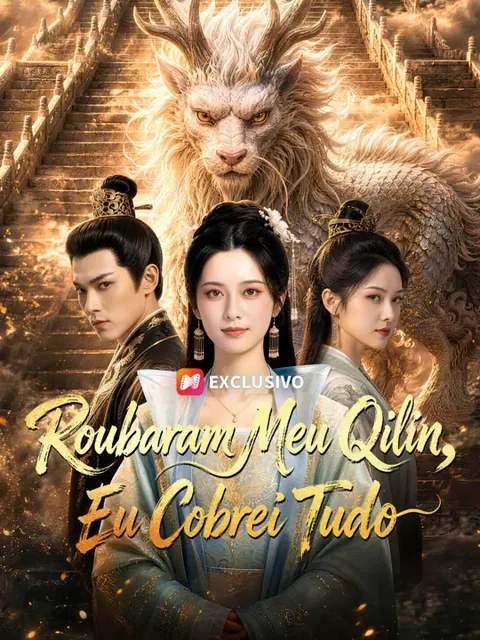 Roubaram Meu Qilin, Eu Cobrei Tudo
