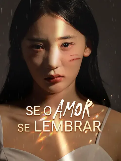 Se o amor se lembrar