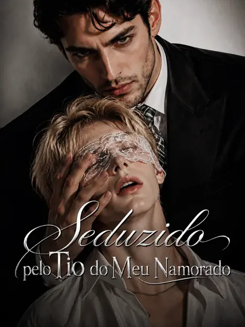 Seduzido pelo Tio do Meu Namorado