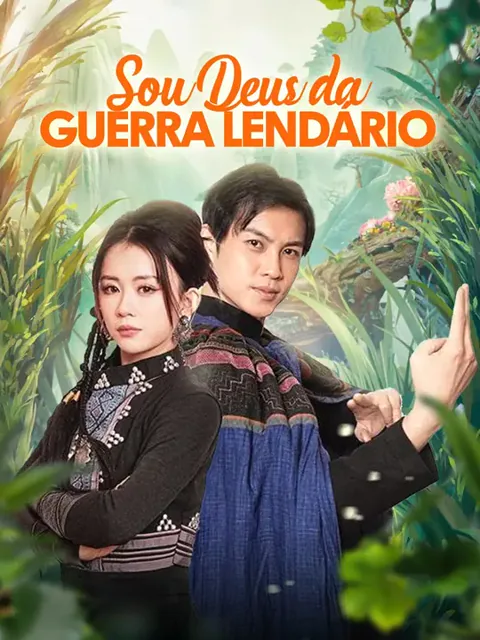 Sou Deus da Guerra Lendário capa — assistir aos 45 episódios grátis em HD