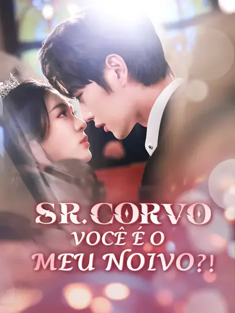 Sr. Corvo, Você é o Meu Noivo?!