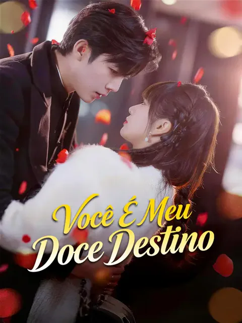 Você É Meu Doce Destino