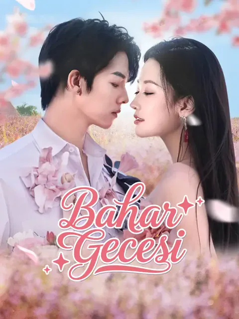 Bahar Gecesi dizisi kapak görseli — 60 bölüm full HD Türkçe izle
