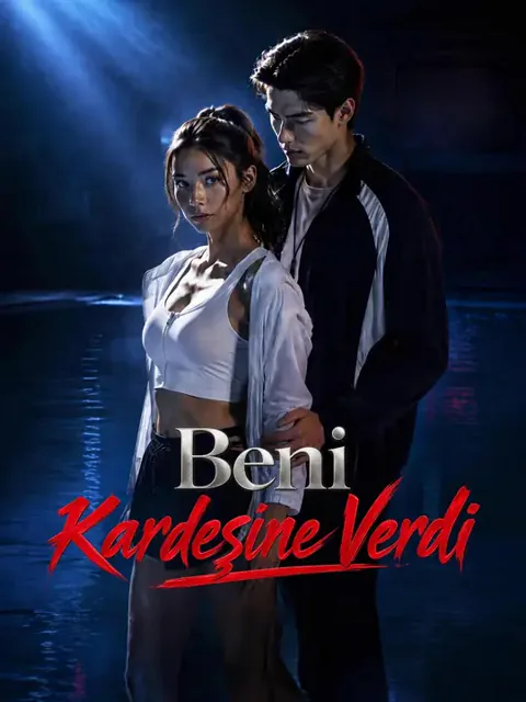 Beni Kardeşine Verdi