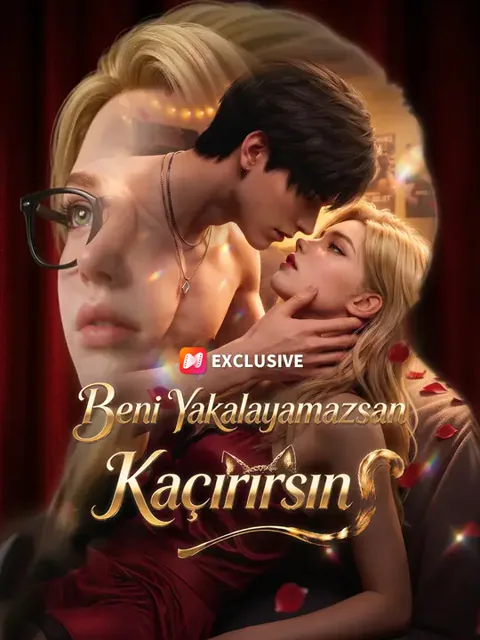 Beni Yakalayamazsan Kaçırırsın