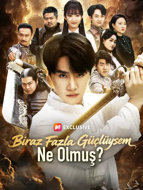 Biraz Fazla Güçlüysem Ne Olmuş? dizisi kapak görseli — 91 bölüm full HD Türkçe izle
