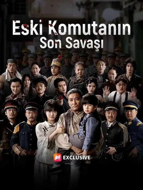 (Dublajlı)​ Eski Komutanın Son Savaşı