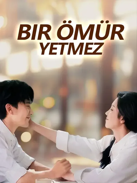 (Dublajlı)Bir Ömür Yetmez