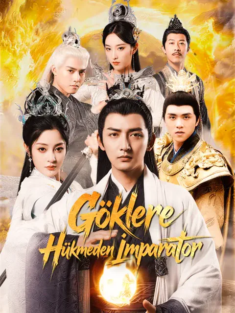 Göklere Hükmeden İmparator dizisi kapak görseli — 74 bölüm full HD Türkçe izle
