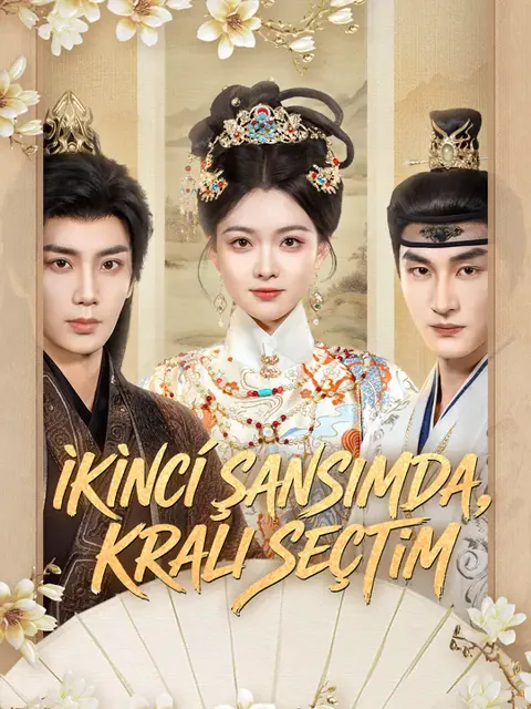 İkinci Şansımda, Kralı Seçtim dizisi kapak görseli — 72 bölüm full HD Türkçe izle