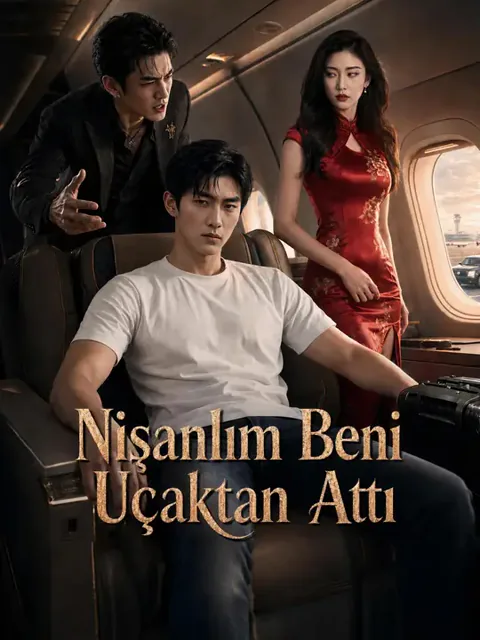 Nişanlım Beni Uçaktan Attı dizisi kapak görseli — 42 bölüm full HD Türkçe izle