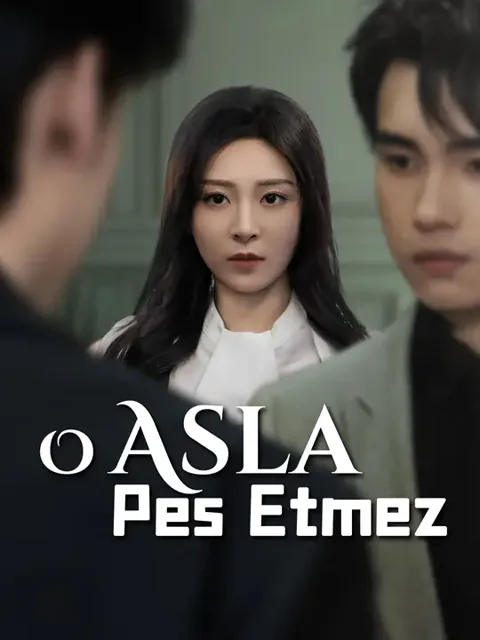 O Asla Pes Etmez dizisi kapak görseli — 58 bölüm full HD Türkçe izle