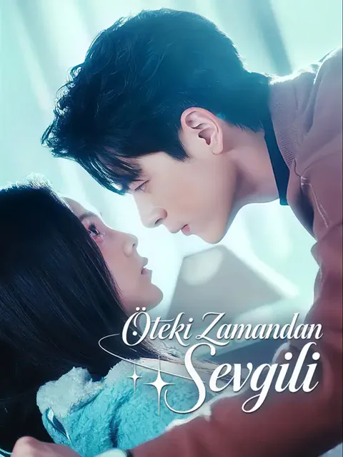 Öteki Zamandan Sevgili dizisi kapak görseli — 61 bölüm full HD Türkçe izle