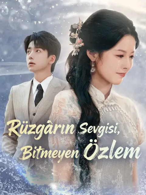 Rüzgârın Sevgisi, Bitmeyen Özlem dizisi kapak görseli — 43 bölüm full HD Türkçe izle