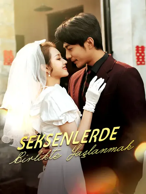 Seksenlerde birlikte yaşlanmak dizisi kapak görseli — 61 bölüm full HD Türkçe izle