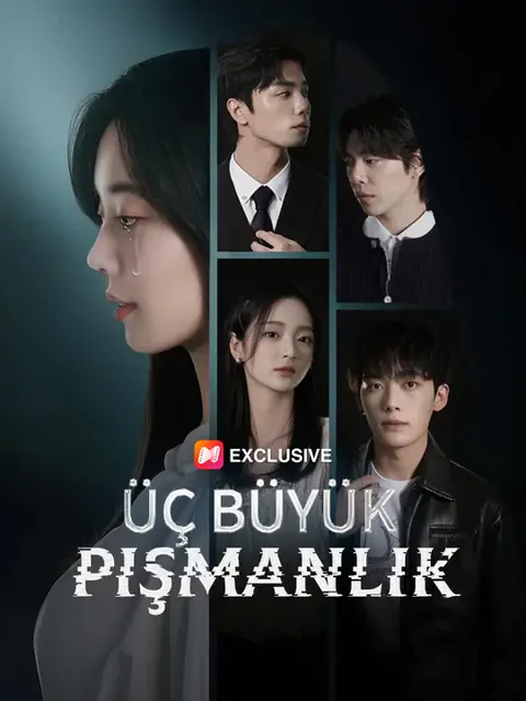 Üç Büyük Pişmanlık dizisi kapak görseli — 62 bölüm full HD Türkçe izle