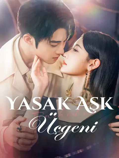 Yasak Aşk Üçgeni dizisi kapak görseli — 77 bölüm full HD Türkçe izle