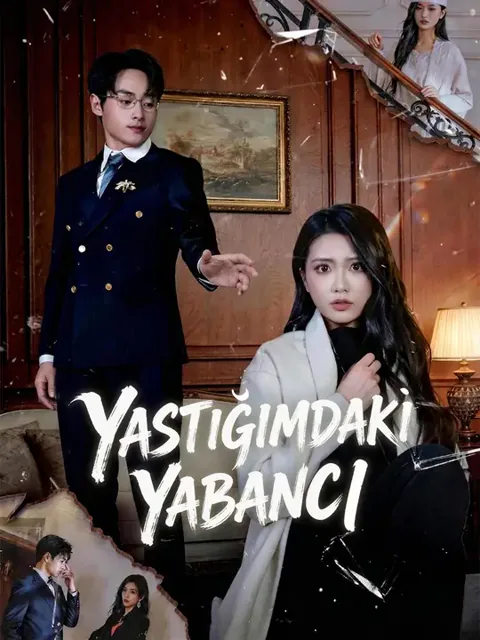 Yastığımdaki Yabancı dizisi kapak görseli — 45 bölüm full HD Türkçe izle