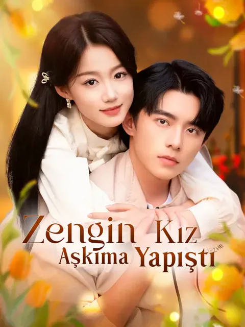 Zengin Kız Aşkıma Yapıştı dizisi kapak görseli — 60 bölüm full HD Türkçe izle