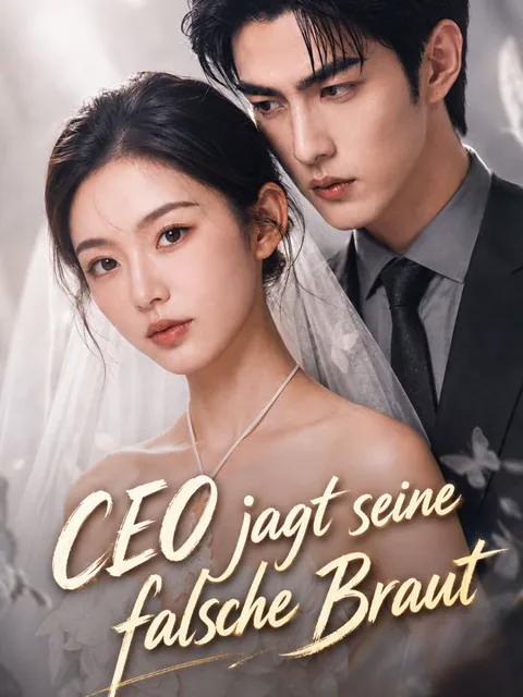 CEO jagt seine falsche Braut