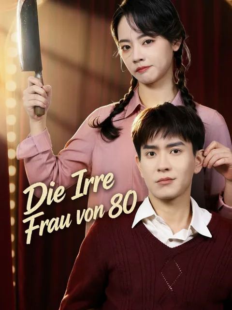 Die Irre Frau von 80