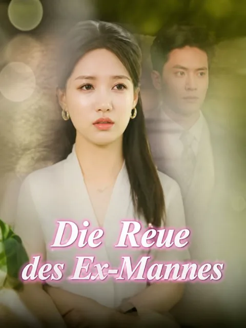 Die Reue des Ex-Mannes