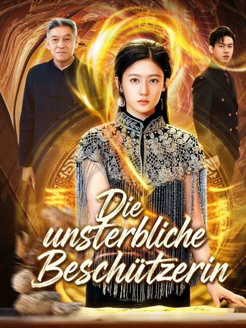 Die unsterbliche Beschützerin