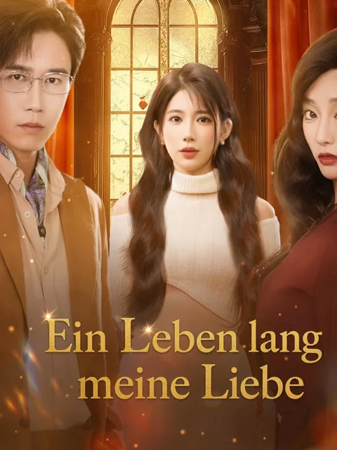 Ein Leben lang meine Liebe
