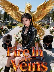 Fire In Her Veins