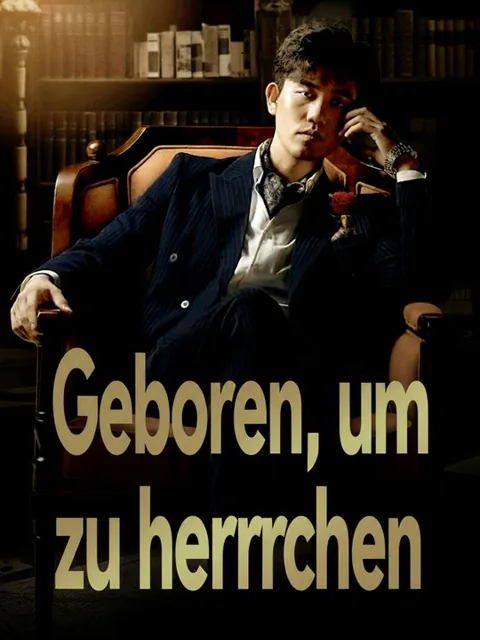 Geboren, um zu herrschen