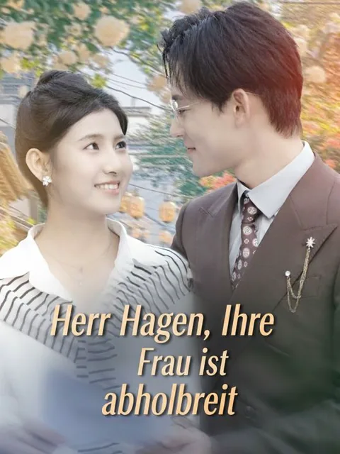 Herr Hagen, Ihre Frau ist abholbereit