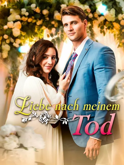 Liebe nach meinem Tod