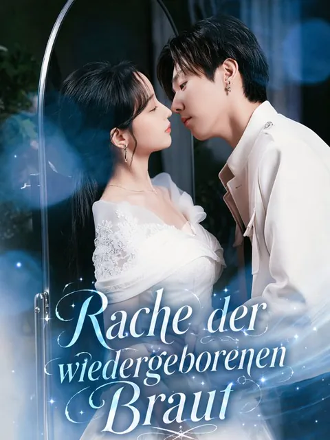 Rache der wiedergeborenen Braut