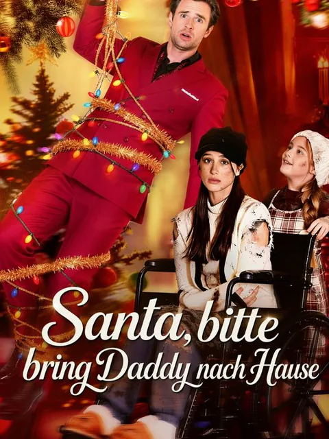 Santa, bitte bring Daddy nach Hause
