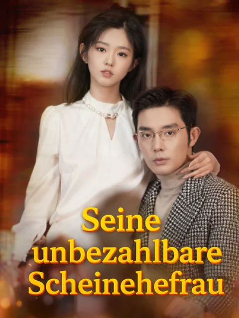 Seine unbezahlbare Scheinehefrau
