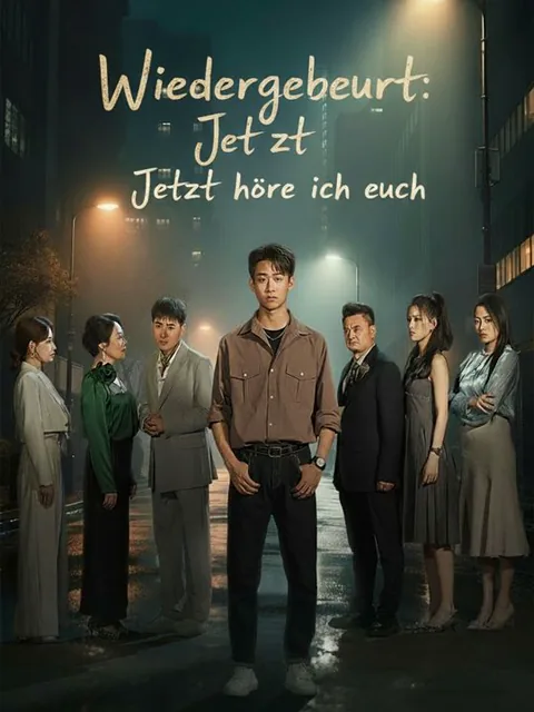 Wiedergeburt: Jetzt höre ich euch Cover — alle 88 Folgen kostenlos in HD ansehen